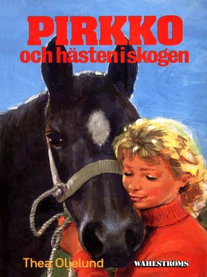 cover image of Pirkko 24--Pirkko och hästen i skogen